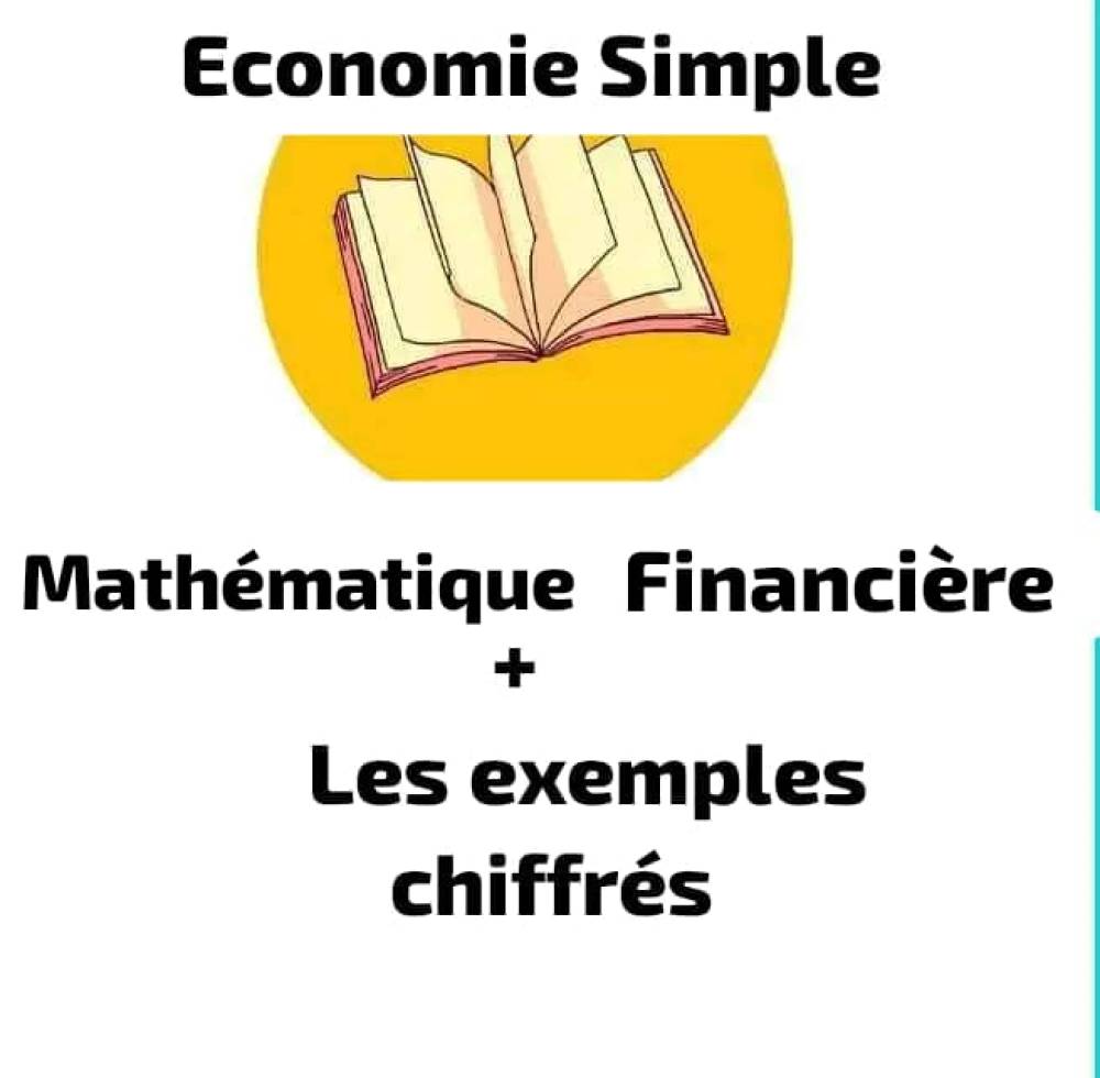 Mathématiques financières : Analyse et décisions éclairées en gestion financière