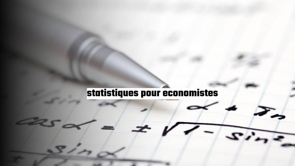 Statistiques pour Économistes